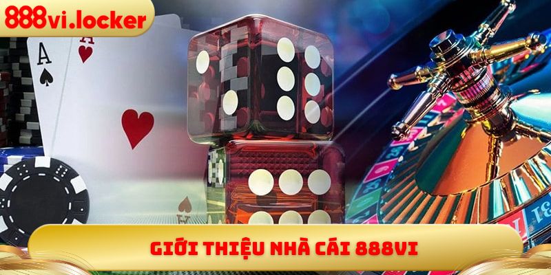 Giới thiệu nhà cái 888vi