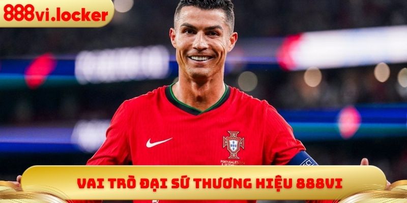 Vai trò đại sứ thương hiệu 888vi